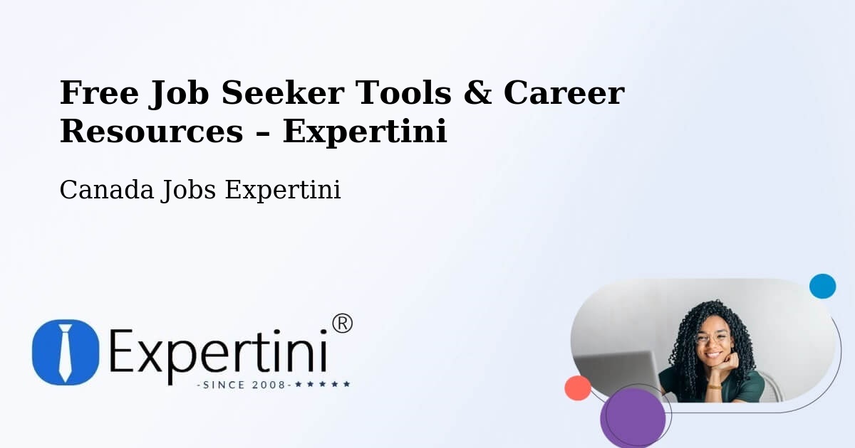 Free Job Seeker Tools & Career Resources – Port Colborne - Port Colborne, Canada Jobs Expertini